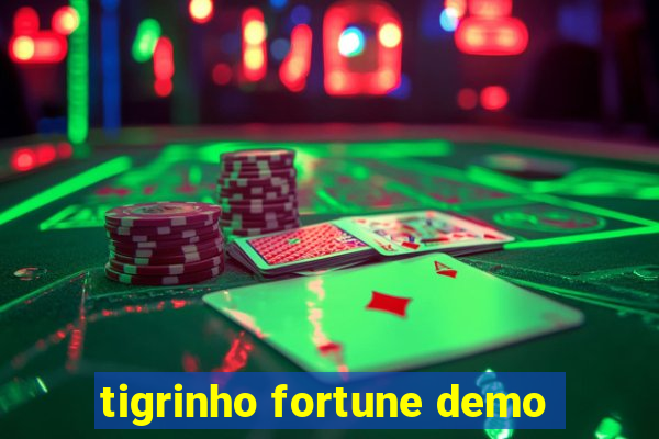 tigrinho fortune demo